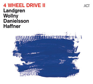 Review of Landgren/Wollny/Danielsson/Haffner: 4 Wheel Drive II