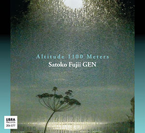 Review of Satoko Fujii GEN: Altitude 1100 Meters