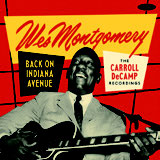 Review of Wes Montgomery: Back on Indiana Avenue: The Carroll DeCamp Recordings