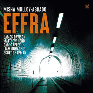 Review of Album Interview: Misha Mullov-Abbado: Effra