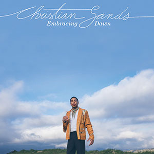 Review of Christian Sands: Embracing Dawn
