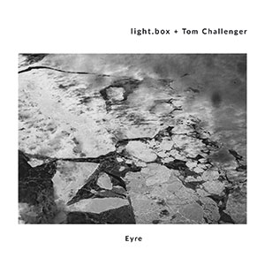 Review of light.box + Tom Challanger: Eyre