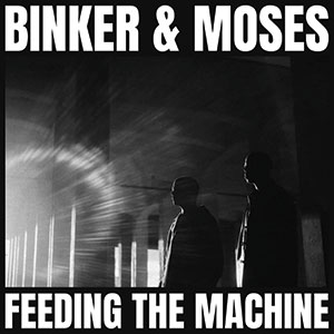 Review of Binker & Moses: Feeding the Machine