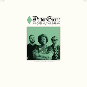 Review of Parlor Greens: In Green We Dream