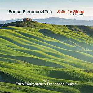 Review of Enrico Pieranunzi Trio: Suite for Sienna: Live 1991