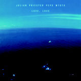Review of Julian Priester Pepo Mtoto: Love, Love