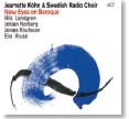 Review of Jeanette Köhn and Swedish Radio Choir: New Eyes on Baroque