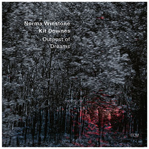 Review of Norma Winstone/Kit Downes: Outpost of Dreams