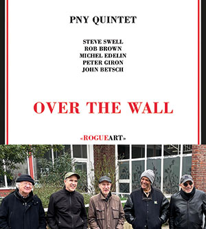 Review of PNY Quintet: Over The Wall