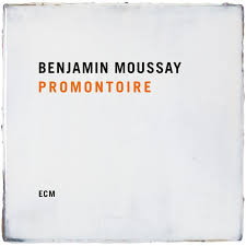 Review of Benjamin Moussay: Promontoire