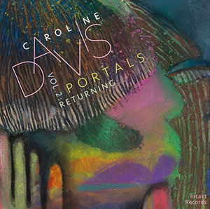 Review of Caroline Davis: Portals Volume 2: Returning