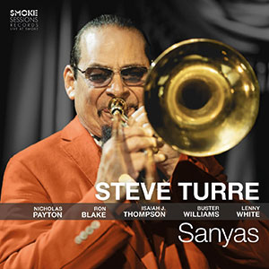 Review of Steve Turre: Sanyas