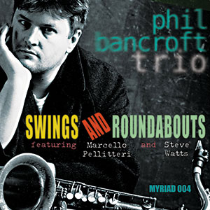 Review of Phil Bancroft Trio: Swings and Roundabouts