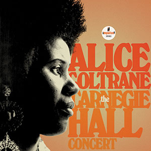 Review of Alice Coltrane: The Carnegie Hall Concert