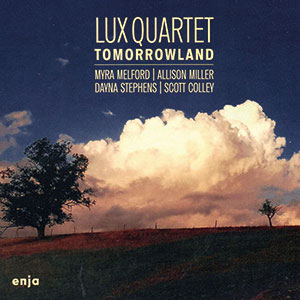 Review of Lux Quartet: Tomorrowland