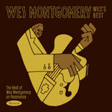 Review of Wes Montgomery: Wes's Best: The Best of Wes Montgomery on Resonance
